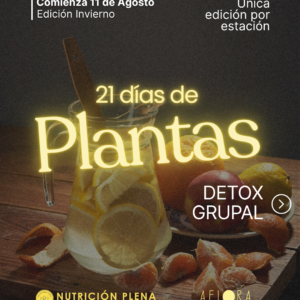 21 DÍAS DE PLANTAS - Detox Grupal